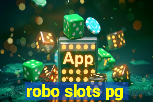 robo slots pg