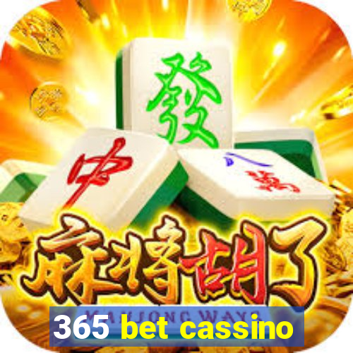 365 bet cassino