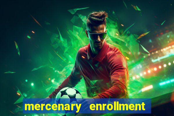 mercenary enrollment pt br