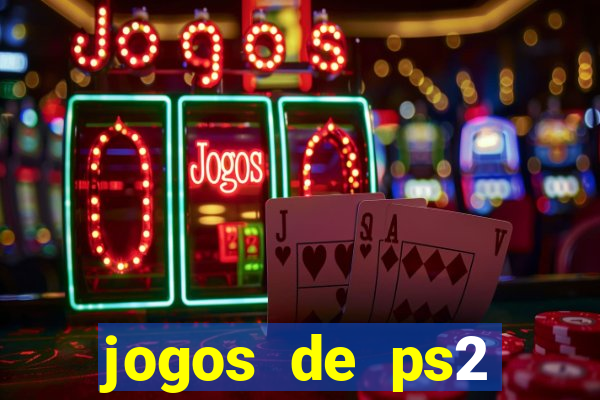 jogos de ps2 formato iso