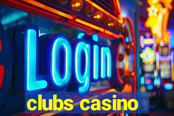 clubs casino