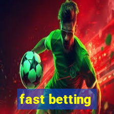 fast betting