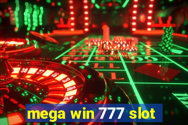 mega win 777 slot