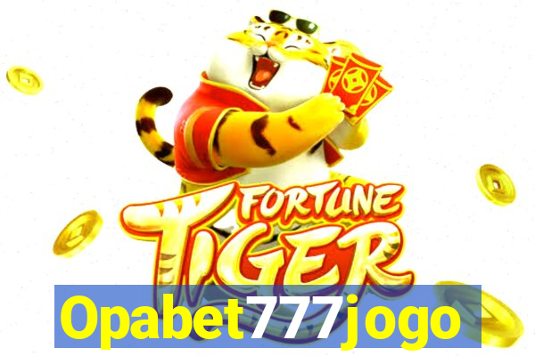 Opabet777jogo