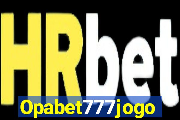 Opabet777jogo