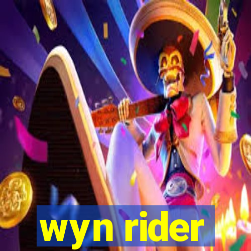 wyn rider