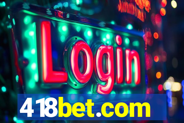 418bet.com