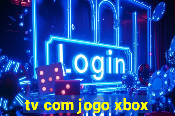 tv com jogo xbox