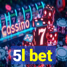 5l bet