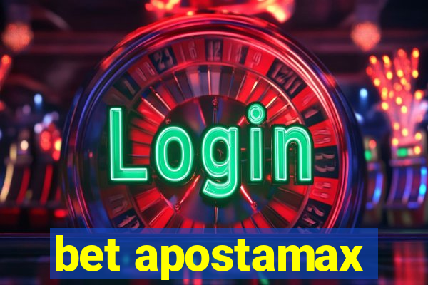 bet apostamax