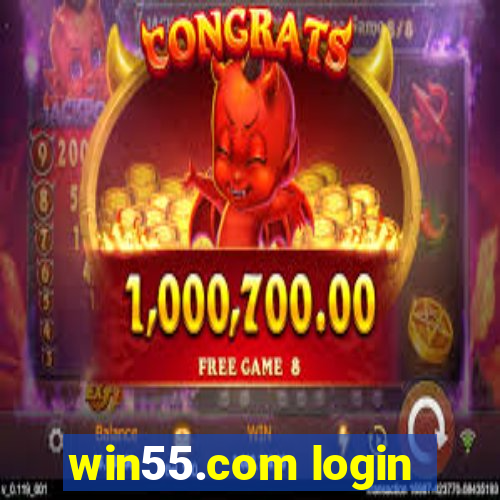 win55.com login