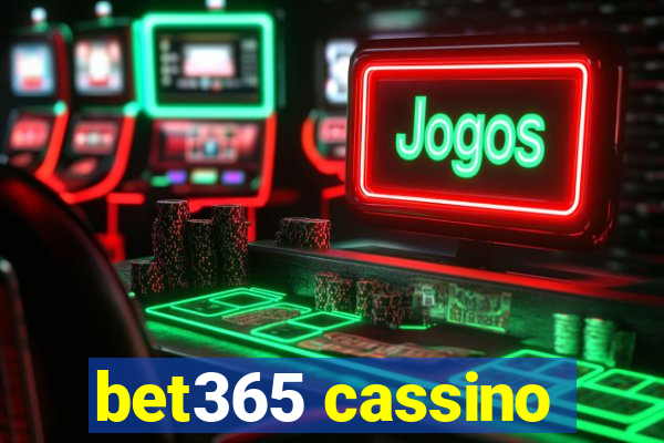 bet365 cassino