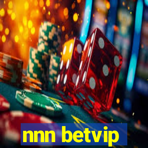 nnn betvip