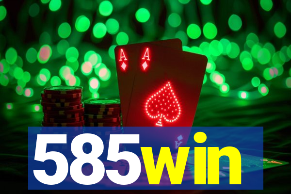 585win