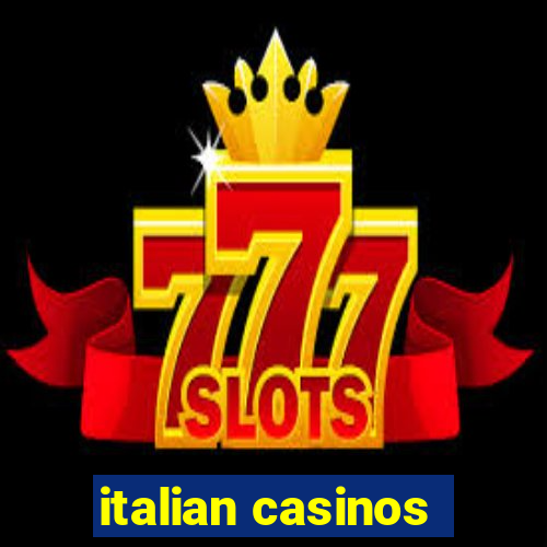 italian casinos