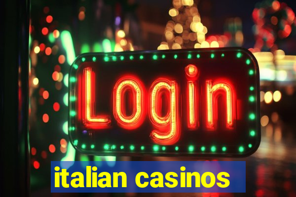 italian casinos