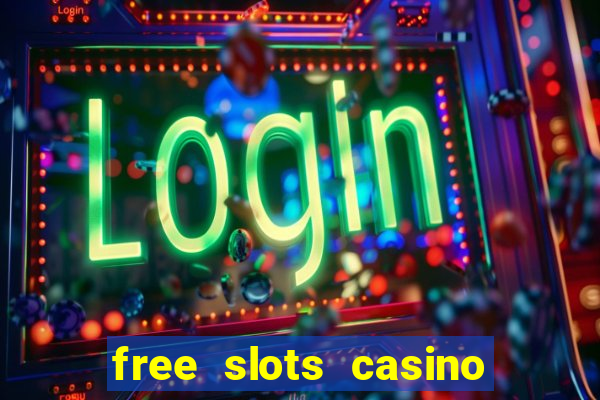 free slots casino for fun