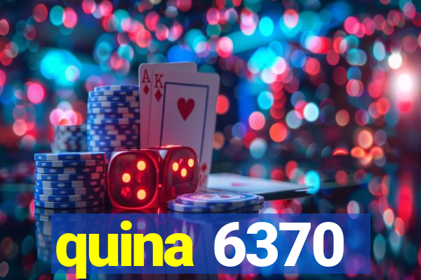 quina 6370