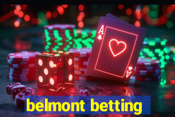 belmont betting