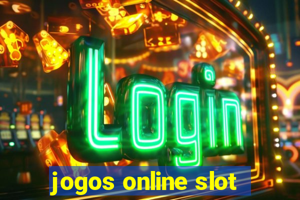 jogos online slot