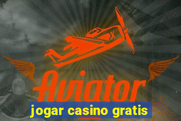 jogar casino gratis