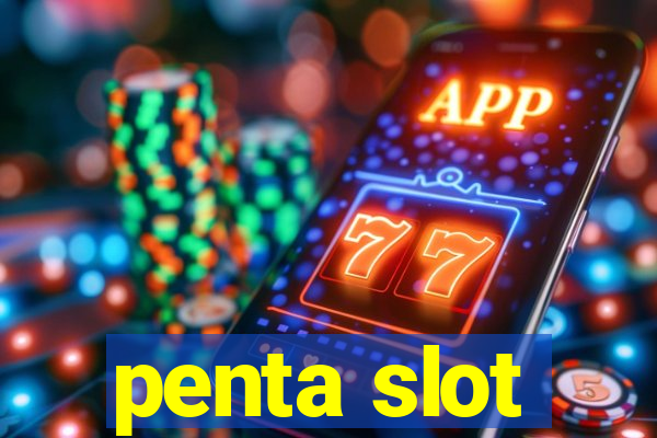 penta slot