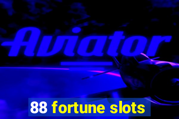 88 fortune slots