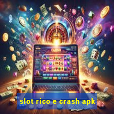 slot rico e crash apk