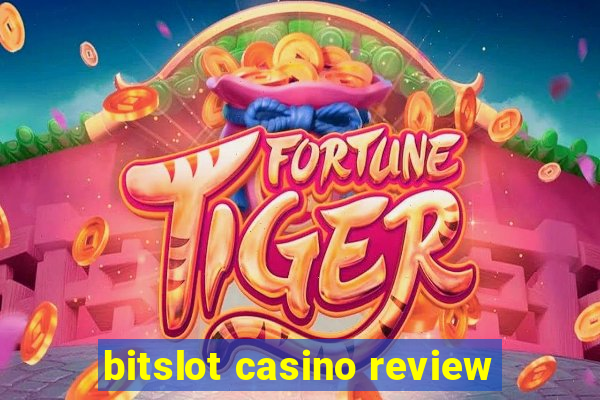 bitslot casino review