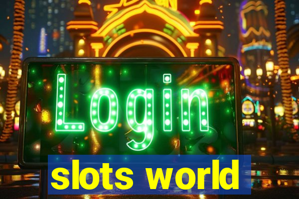 slots world