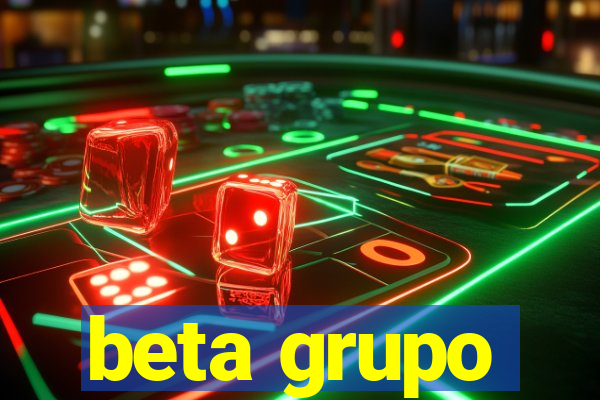 beta grupo