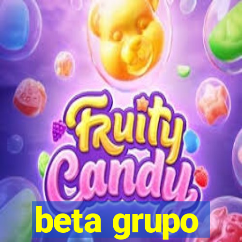 beta grupo