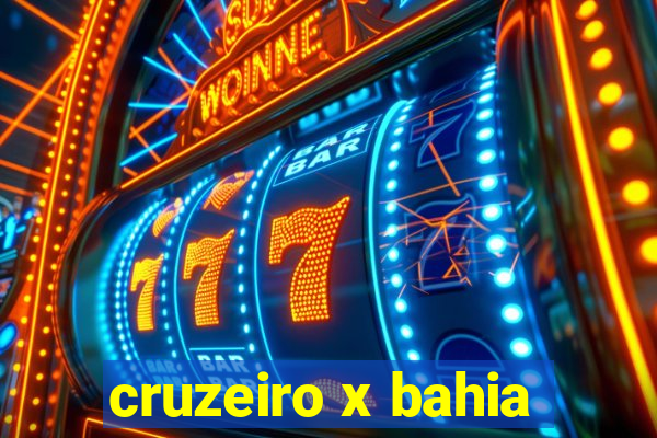 cruzeiro x bahia