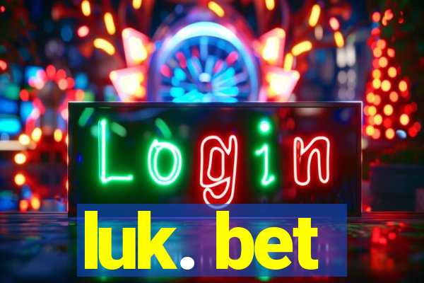 luk. bet