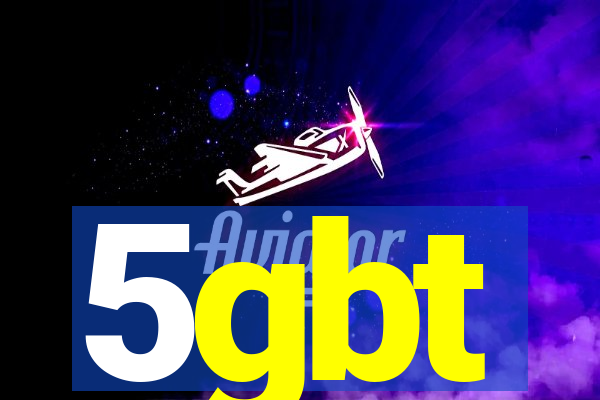 5gbt