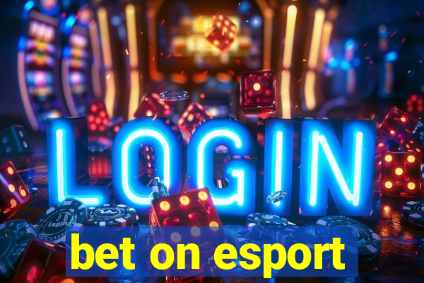 bet on esport