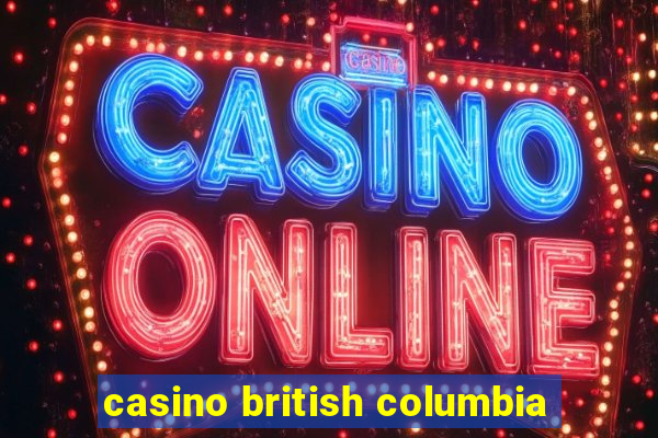 casino british columbia