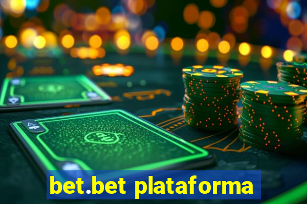 bet.bet plataforma