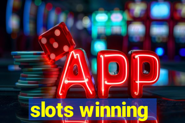 slots winning