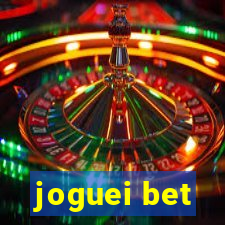 joguei bet