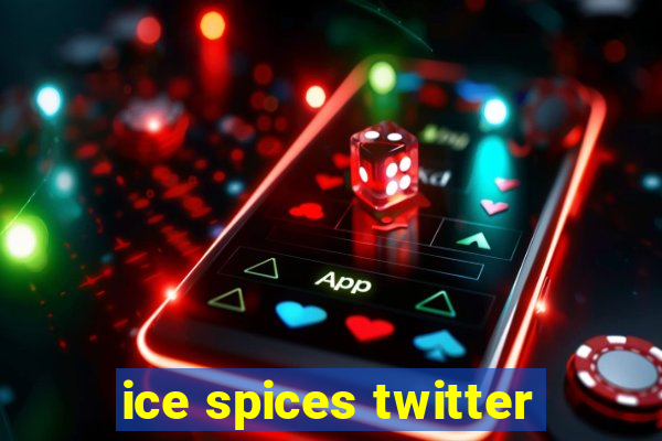 ice spices twitter