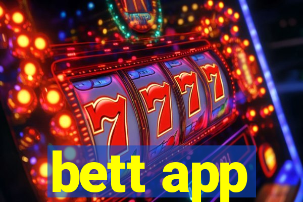 bett app