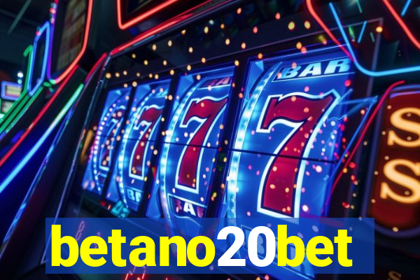 betano20bet