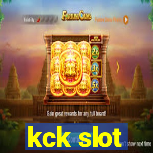 kck slot