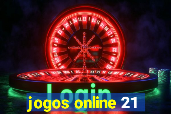 jogos online 21