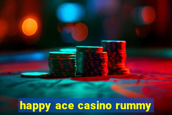 happy ace casino rummy