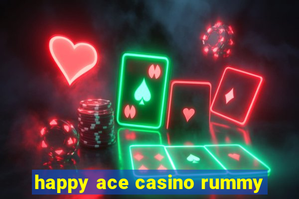 happy ace casino rummy