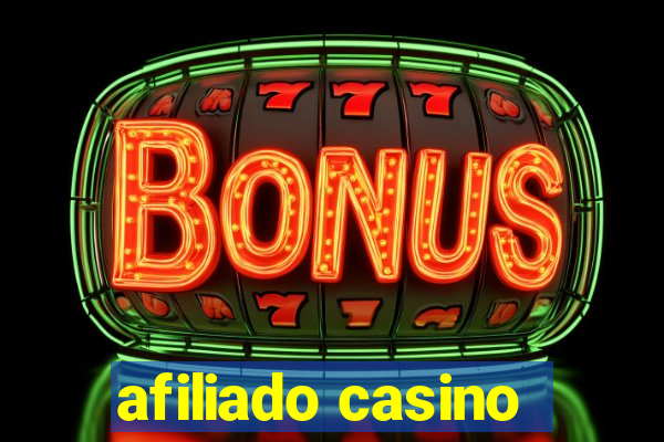 afiliado casino