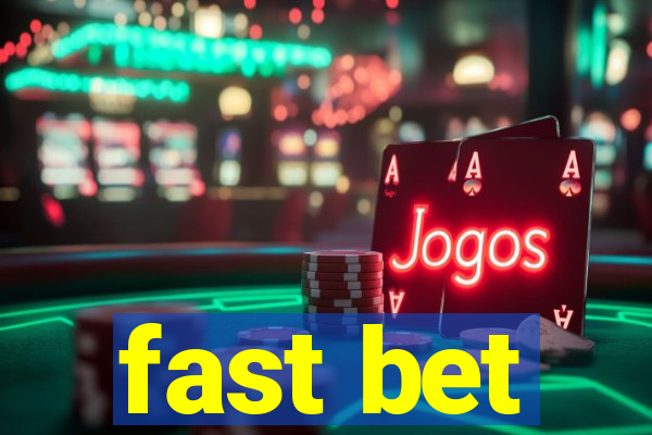 fast bet