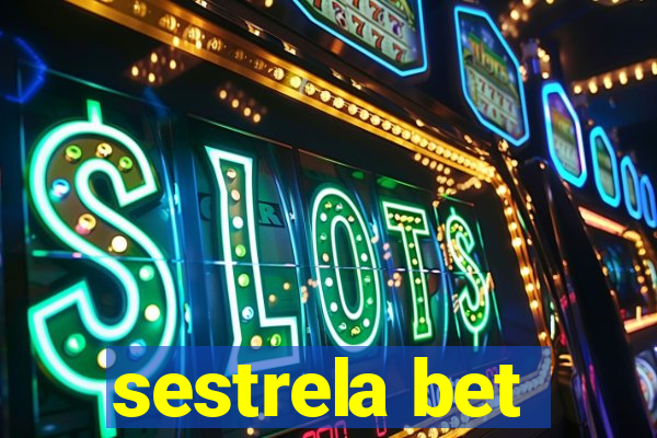 sestrela bet